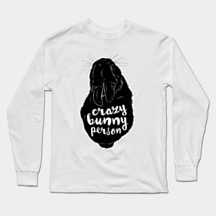 Crazy Bunny Person Long Sleeve T-Shirt